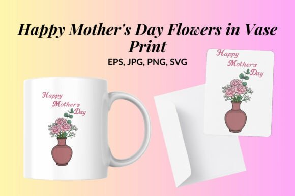 Happy Mother's Day Flowers in Vase Print